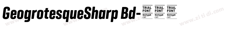 GeogrotesqueSharp Bd字体转换